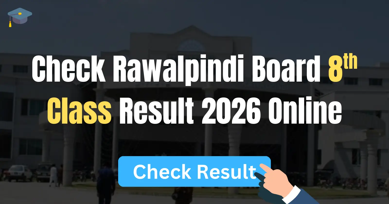 Rawalpindi Board 8th Class Result 2026