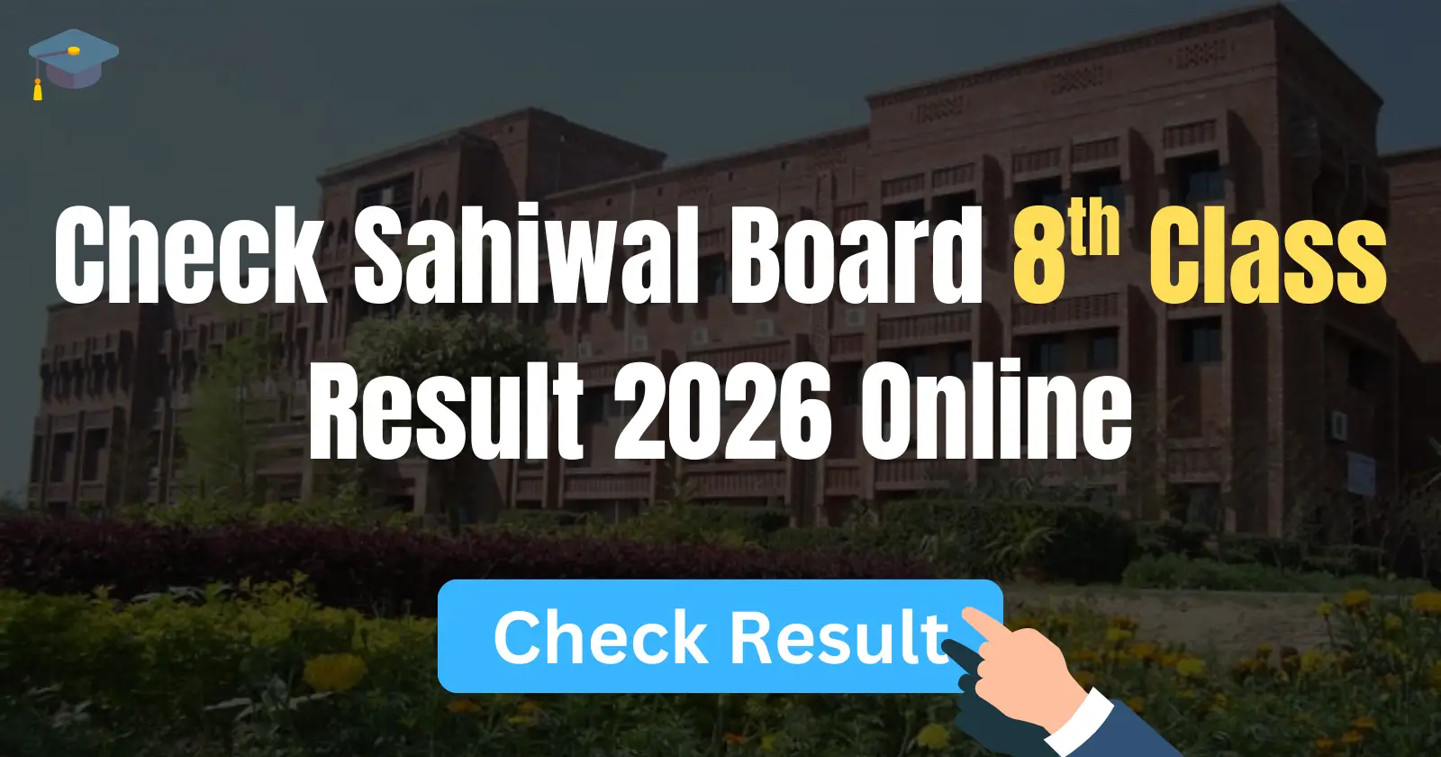Sahiwal Board 8th Class Result 2026