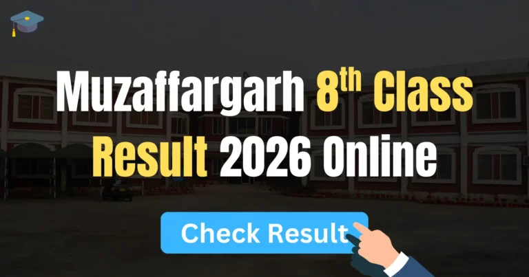 Muzaffargarh 8th Class Result 2026