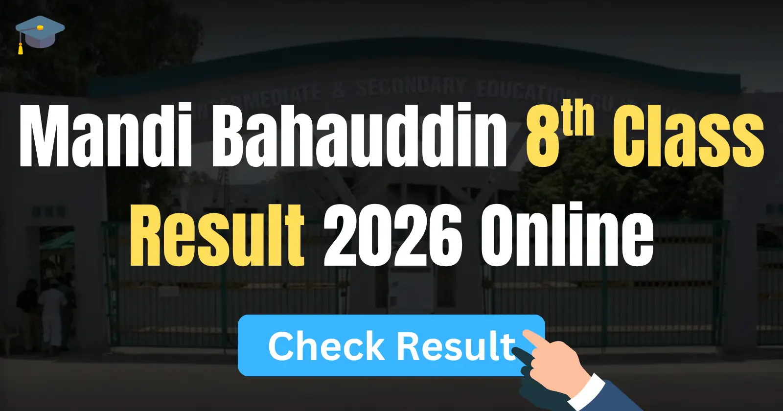 Mandi Bahauddin 8th Class Result 2026