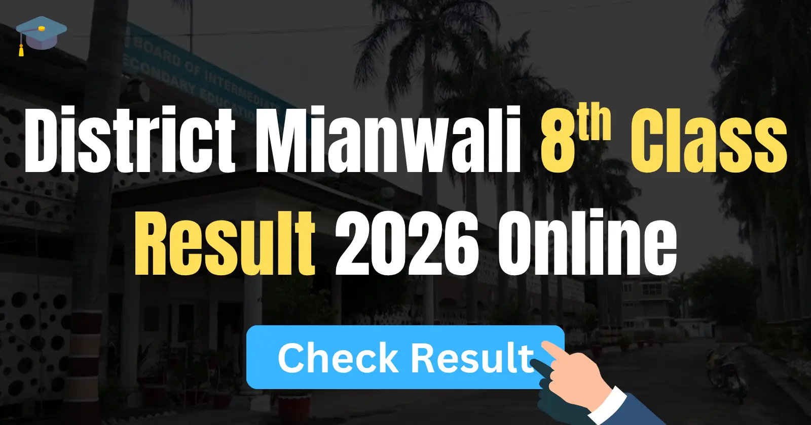 Mianwali 8th Class Result 2026
