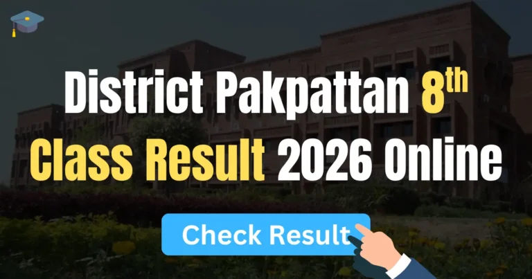 Pakpattan 8th Class Result 2026